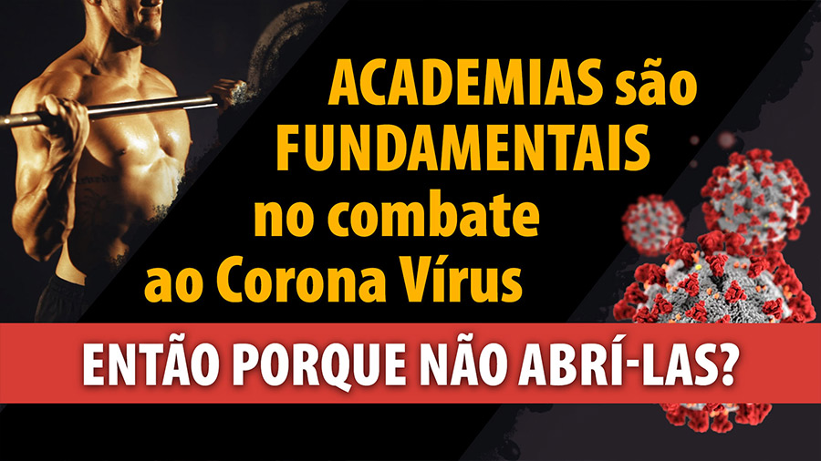 As academias são essenciais para o combate ao Corona Vírus, então porque não abrir?